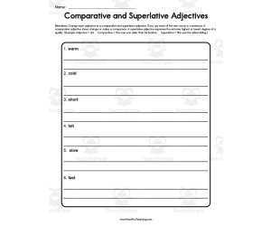 Comparative and Superlative Adjective Worksheet