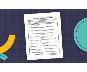 Comparative & Superlative Adverbs Worksheet