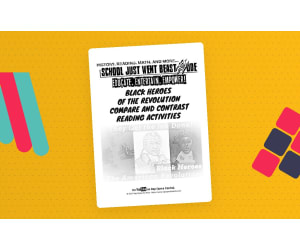 Compare and Contrast Activities: Black Heroes of the Revolution | Nonfiction Passage with Questions