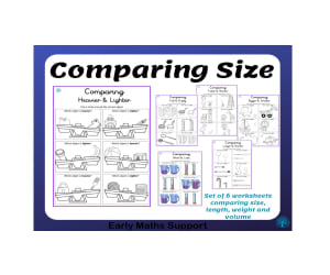 Comparing Size, length, weight and volume