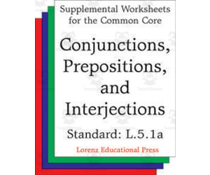 Conjunctions, Prepositions and Interjections (CCSS L.5.1a): Supplemental Worksheets for the Common Core
