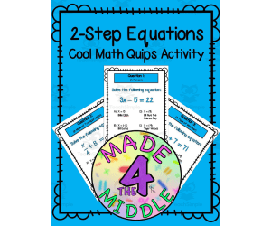 Cool Math Quips Activity: 2-Step Equations