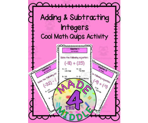 Cool Math Quips Activity: Adding + Subtracting Integers
