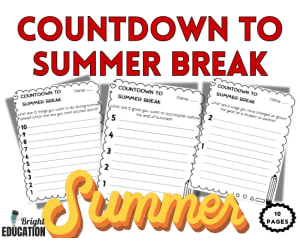Countdown to Summer Break - Last 10 Days End of The Year Writing Pages