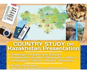 Country Study Presentation on Kazakhstan - Central Asia
