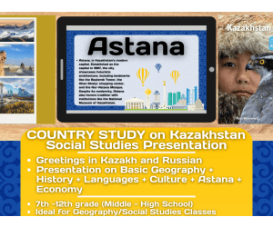Country Study Presentation on Kazakhstan - Central Asia