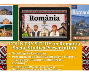 Country Study Presentation - Romania - Eastern Europe - Geography