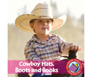 Cowboy Hats, Boots and Books Gr. K-2