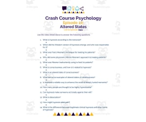 Crash Course Psychology Episode Worksheet | 10 - Altered States