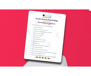 Crash Course Psychology Episode Worksheet | 2 - Psychological Research