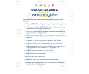 Crash Course Sociology Episode Worksheet | 7 - Dubois & Race Conflict