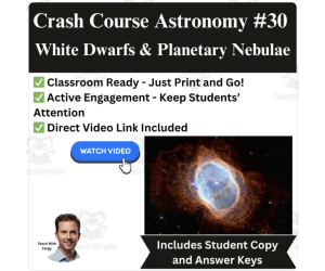 CrashCourse ASTRONOMY Video Worksheet #30: White Dwarfs & Nebulae