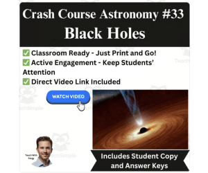 CrashCourse ASTRONOMY Video Worksheet #33: Black Holes