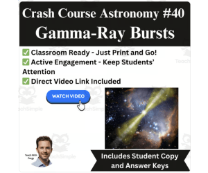 CrashCourse ASTRONOMY Video Worksheet #40: Gamma-Ray Bursts