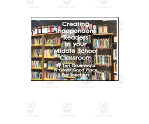 Creating Independent Readers in your Middle School Classroom