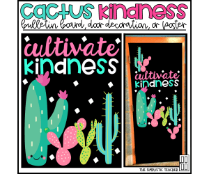 Cultivate Kindness Cactus Bulletin Board Kit, Door Decoration Set, or Poster
