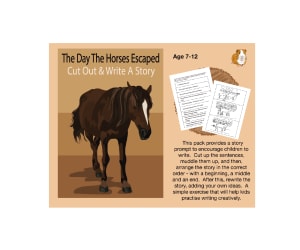 Cut Out And Write A Story Called 'The Day The Horses Escaped' (7-11 years)