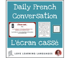 Daily French Conversations - L'écran cassé - Intermediate Lesson Plan