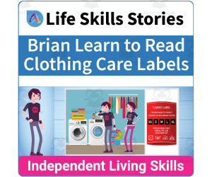 Daily Life Skills: Brian Learns to Read Clothing Care Labels