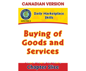 Daily Marketplace Skills: Buying of Goods and Services - Canadian Content Gr. 6-12