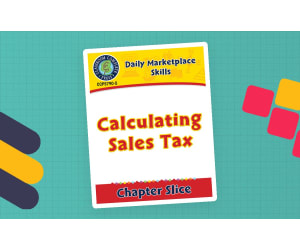 Daily Marketplace Skills: Calculating Sales Tax Gr. 6-12
