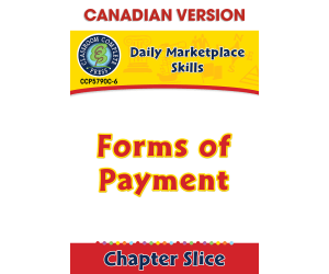 Daily Marketplace Skills: Forms of Payment - Canadian Content Gr. 6-12