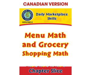Daily Marketplace Skills: Menu Math and Grocery Shopping Math - Canadian Content Gr. 6-12