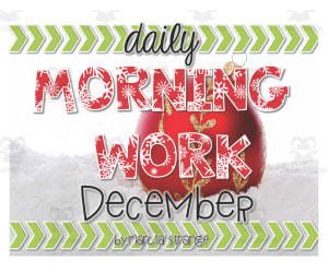 Daily Morning Work for December