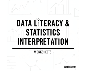 Data Literacy & Statistics Interpretation Worksheets