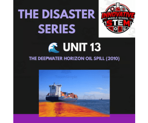 Deepwater Horizon Oil Spill STEM Case Study