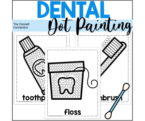 Dental Health Dot Painting - A Fine Motor Art Activity