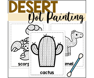 Desert Dot Painting - A Fine Motor Art Activity