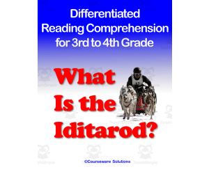 Differentiated Close Reading Comprehension for 3rd-4th Grade: Iditarod