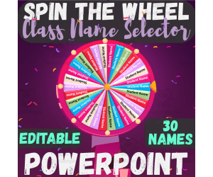 Digital Class Name Selector - Spin The Wheel - For PowerPoint - Includes 30 Name Slots