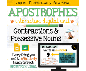 Digital Grammar Activities: Apostrophe Usage Interactive Unit