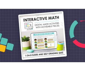 Digital Math for 1.OA.8 - Addition and Subtraction Equations (Slides + Self-Grading Quiz)