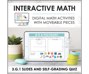 Digital Math for 3.G.1 - Reason With Shapes and Their Attributes (Slides + Self-Grading Quiz)