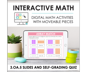 Digital Math for 3.OA.5 - Multiplication Properties (Slides + Self-Grading Quiz)