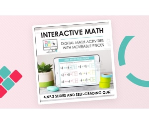 Digital Math for 4.NF.3 - Build Fractions from Unit Fractions (Slides + Self-Grading Quiz)
