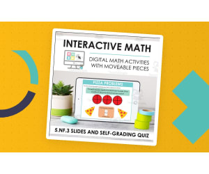 Digital Math for 5.NF.3 - Apply Understandings of Multiplication and Division (Slides + Self-Grading Quiz)