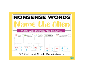 Digraph and Trigraph Nonsense Words Name the Alien