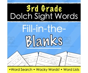 Dolch Sight Words (3rd Grade) Printable Fill-in-the-Blanks Worksheets and Games