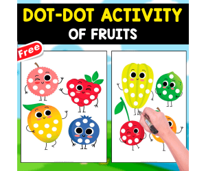 DOT-DO ACTIVITY OF FRUITS | 4 FREE PAGES