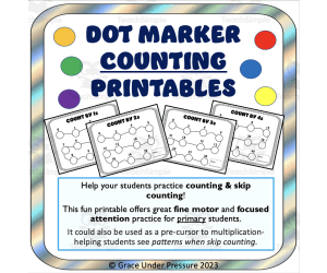 Dot Marker Counting and Skip Counting Printables for Primary Students (Early Multiplication)