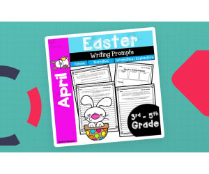 Easter Writing Prompts – Narrative, Opinion, Informative
