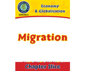 Economy & Globalization: Migration Gr. 5-8