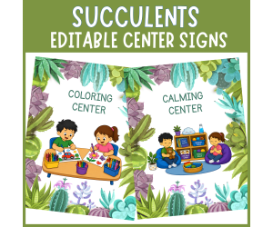 Editable Succulents cactus plant themed center sign classroom decor