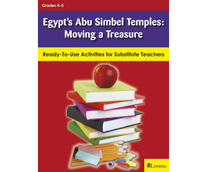 Egypt's Abu Simbel Temples: Moving a Treasure: Ready-To-Use Activities for Substitute Teachers