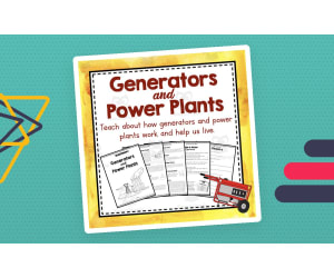 Electricity Unit Study | Generators + Power Plants