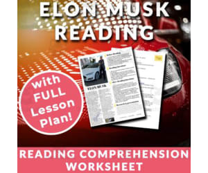 Elon Musk - Reading Worksheet, Activities & Full Lesson Plan